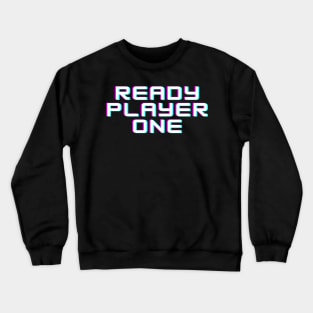 ready player 1 white Crewneck Sweatshirt